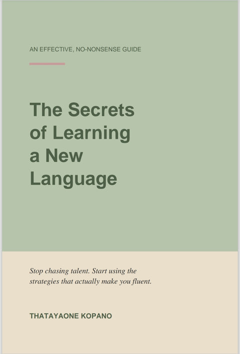 The Secrets of Learning a New Language
